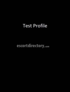 escorts Test Profile