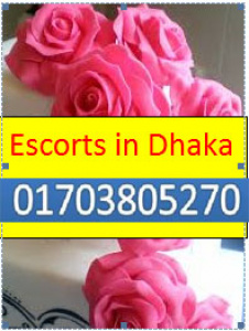 escorts Dhaka escorts 01703805270